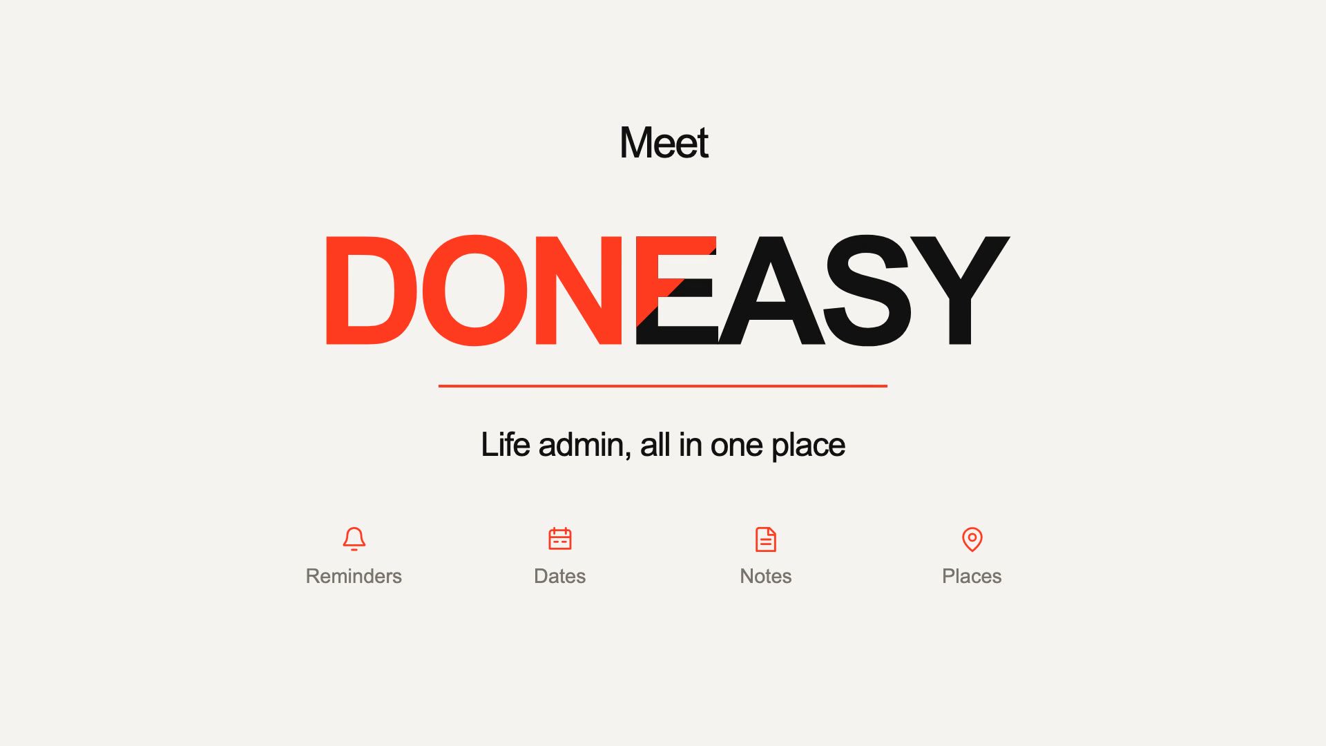 Meet Doneasy — reminders, dates, notes and places